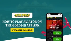 Read more about the article How to Play Aviator on the Gold365 App APK: A Comprehensive Guide