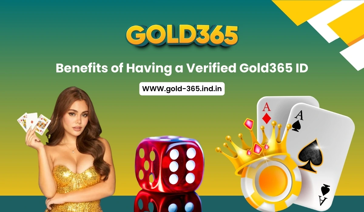 Read more about the article Benefits of Having a Verified Gold365 ID