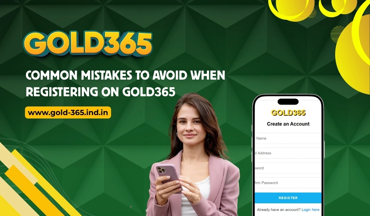 Read more about the article Common Mistakes to Avoid When Registering on Gold365
