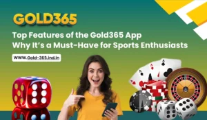 Read more about the article Top Features of the Gold365 App: Why It’s a Must-Have for Sports Enthusiasts