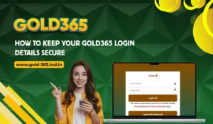 Read more about the article How to Keep Your Gold365 Login Details Secure